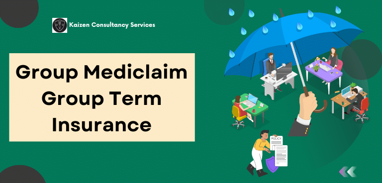 Group Mediclaim and Term insurance for Group of employees