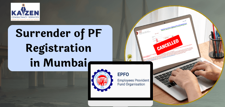 Surrender of PF Registration in Mumbai
