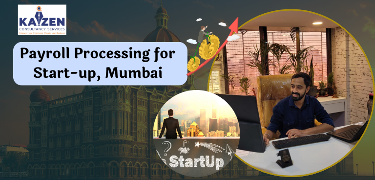 Payroll Processing for Start-up in Mumbai